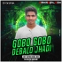 Gobo Gobo Debalo Jhadi (Sbp Tapori Dnc Mix) Dj Deepak Gm