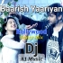 Baarish Yaariyan Bollywood (Remix) A1 Music