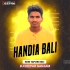 Handia Bali (Edm X  Ganpat Tapori Mixed) Dj Deepak Ganjam