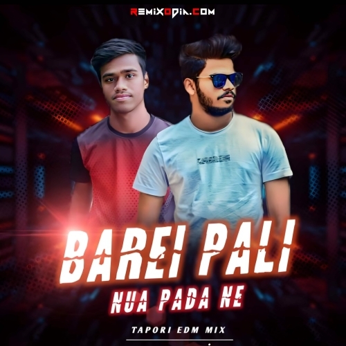 Barei Pali (Edm X Tapori Mix) Dj Rahul Jsg X Dj Santosh Exclusive.mp3