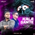 Kala Sante (Bhajan Remix)(2k23 Ratha Yatra Spl Mix) Dj Himanshu  X Dj Suven