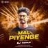 Maal Piyenge (Edm X Tapori Mix) DJ Tapan