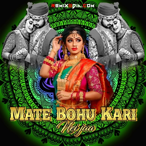 Mate Bohu Kari Nei Jaa (Edm X Trance) dj Raju Ctc X Dj Payal | 4K Whatsapp Status | Yt -Ashok Pk.mp4