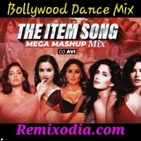 The Item Song Mega Mashup Bollywood Dance Mix Exclusive Dj Avi