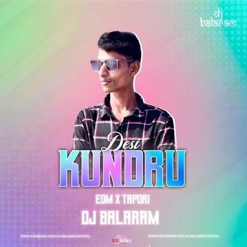 Desi Kunduru (Tapori X Edm Mix) Dj Balaram.mp3