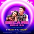 Bela Re Bela 2.0 (Sambalpuri Ut Mix) Dj Babu X Dj Jogesh