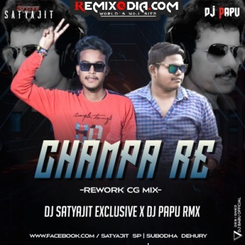 Champa Re (Cg Mix) Dj Satyajit X Dj Papu.mp3