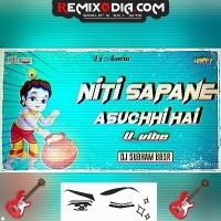 Niti Sapane Asuchhi Haye (U vibe Mix) Dj Subham Bbsr X Dj Aswin Bbsr