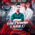 Lollypop Humane Sagar(Edm Drop Mix) Dj Kanha Kd Exclusive