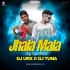 Jhala Mala (Cg X Tapori Remix) DJ Tuna X DJ Urx