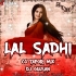 Lal Sadhi (Cg X Tapori Mix) Dj Gulsan