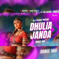 DHULIA JANDA ( VIRAL EDM X DANCE MIX ) DJ X BLACK