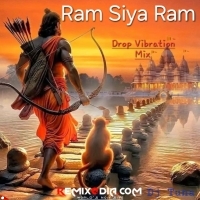 Ram Siya Ram (Drop Vibe Remix) DJ Tuna Exclusive