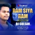 Ram Siya Ram (Sound Check) DJ Gulsan